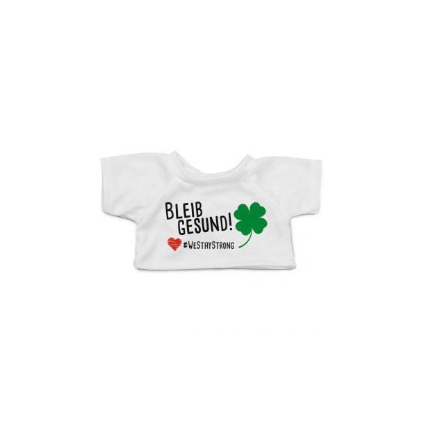 BLEIB GESUND!|#westaystrong T-Shirt für kuschelige Plüschhelden mit Aufdruck.